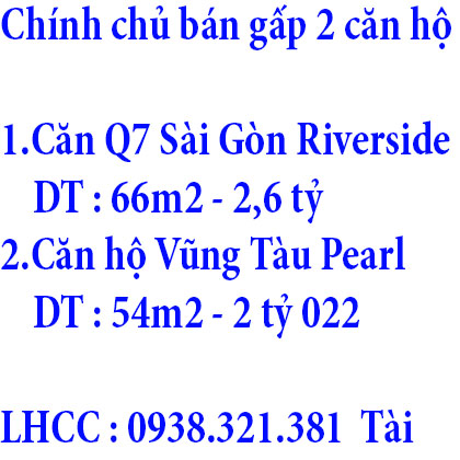 Chính chủ bán gấp 2 căn hộ tuyệt đẹp: Q7 đường Đào Trí, phường Phú Thuận, Quận 7, TP. HCM + Vũng Tàu Pearl giá tốt nhất trước Tết