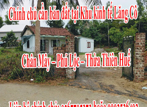 Chính chủ cần bán đất tại Khu kinh tế Lăng Cô - Chân Mây - Phú Lộc - Thừa Thiên Huế