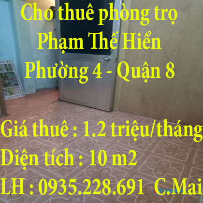 Cho thuê phòng trọ 865 Phạm Thế Hiển, Phường 4, Quận 8, TPHCM